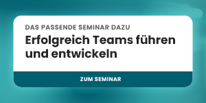 Best Akademie Banner mit dem Text: Das passende Seminar dazu – Erfolgreich Teams führen und entwickeln