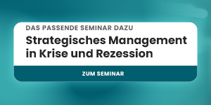 Best Akademie Banner mit dem Text: Das passende Seminar dazu – Strategisches Management in Krise und Rezession