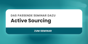 Best Akademie Banner mit dem Text: Das passende Seminar dazu – Active Sourcing