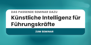 Best Akademie Banner mit dem Text: Das passende Seminar dazu – Künstliche Intelligenz für Führungskräfte