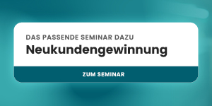 Best Akademie Banner mit dem Text: Das passende Seminar dazu – Neukundengewinnung