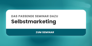 Best Akademie Banner mit dem Text: Das passende Seminar dazu – Selbstmarketing