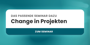 Best Akademie Banner mit dem Text: Das passende Seminar dazu – Change in Projekten